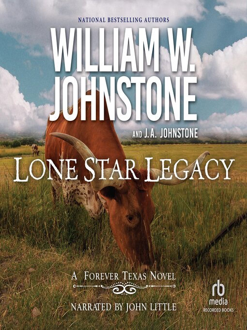 Title details for Lone Star Legacy by William W. Johnstone - Available